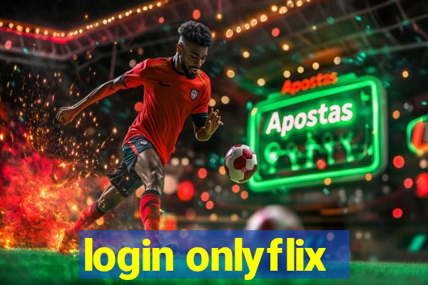 login onlyflix